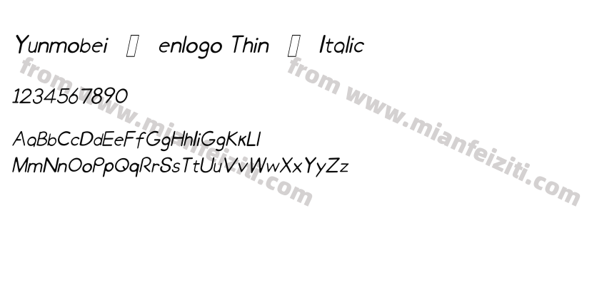 Yunmobei_enlogo Thin-Italic字体预览